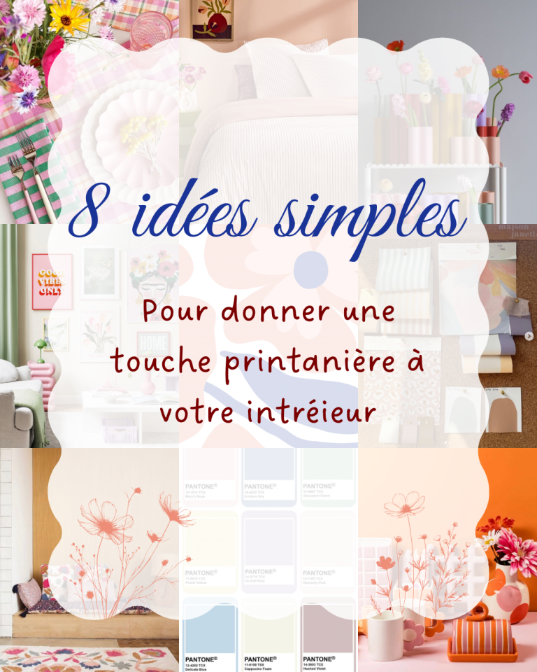 8 idées simples pour une déco printanière